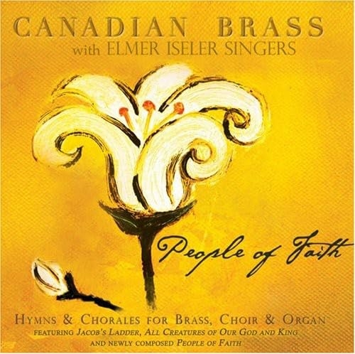 Picture of PEOPLE OF FAITH  by CANADIAN BRASS AND THE ISE