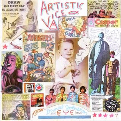 Picture of ARTISTIC VICE (REISSUE)  by DANIEL JOHNSTON