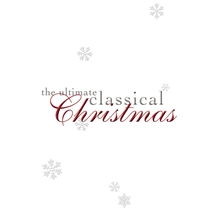 Picture of The Ultimate Classical Christmas  by Various Artists