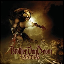 Picture of RELENTLESS  by BROTHER VON DOOM