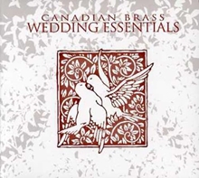 Picture of WEDDING ESSENTIALS  by CANADIAN BRASS