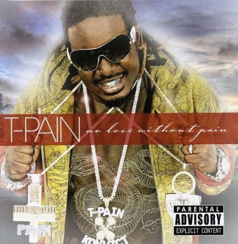 Picture of NO LOVE WITHOUT PAIN  by T PAIN