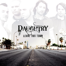 Picture of Leave This Town  by Daughtry