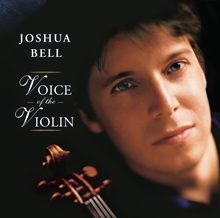 Picture of Voice Of The Violin  by Joshua Bell