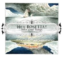 Picture of INTO YOUR LUNGS  by HEY ROSETTA!