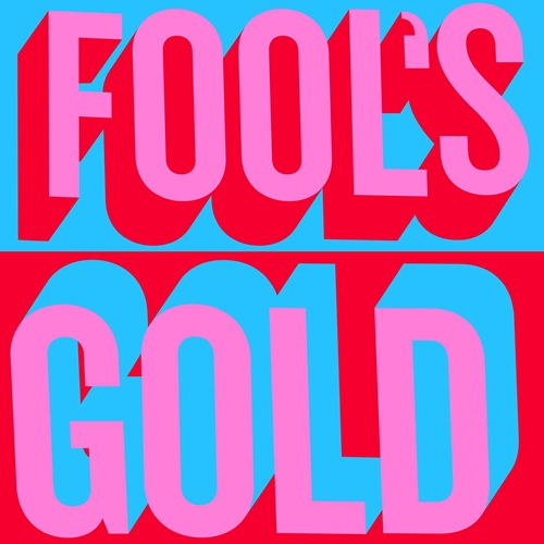 Picture of Fool'S Gold  by Fools Gold