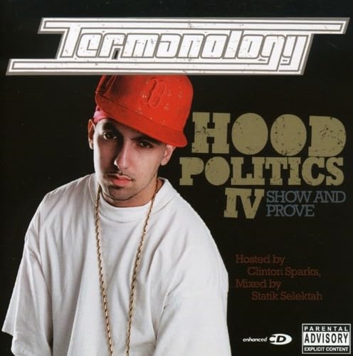 Picture of HOOD POLITICS IV SHOW AND  by TERMINOLOGY