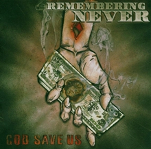 Picture of GOD SAVE US  by REMEMBERING NEVER