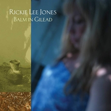 Picture of BALM IN GILEAD  by JONES,RICKIE LEE