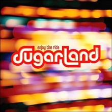 Picture of ENJOY THE RIDE  by SUGARLAND