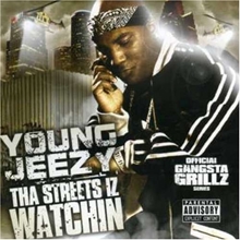 Picture of STREETS IZ WATCHIN',THE  by YOUNG JEEZY & DJ DRAMA