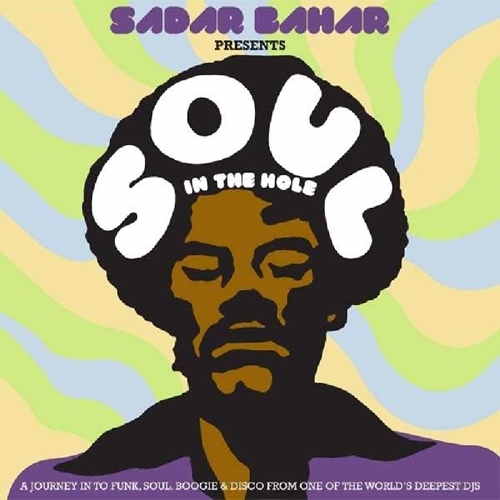 Picture of SADAR BAHAR PRESENTS SOUL IN THE HOLE (CD)                         by VARIOUS ARTISTS   