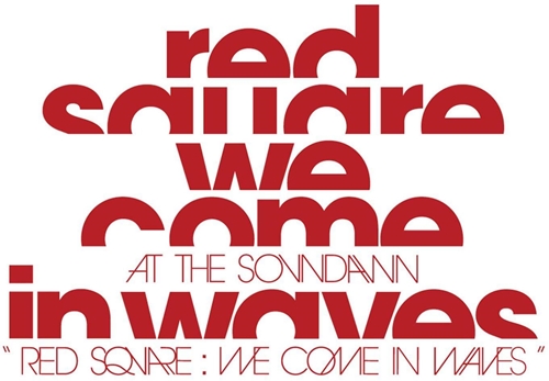 Picture of Red Square: We Come In  by At The Soundawn