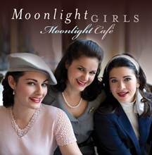 Picture of MOONLIGHT CAFE  by MOONLIGHT GIRLS   