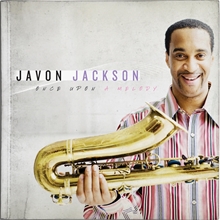 Picture of Once Upon A Melody  by Javon Jackson