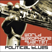 Picture of POLITICAL BLUES  by WORLD SAXOPHONE QUARTET