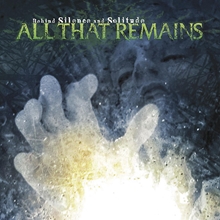 Picture of BEHIND SILENCE AND SOLITUD  by ALL THAT REMAINS