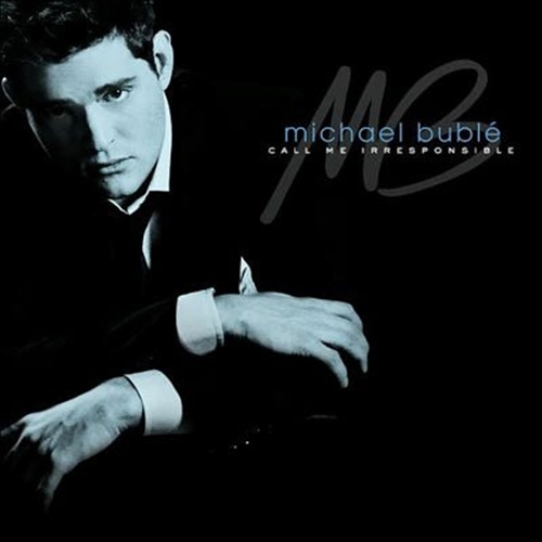 Picture of CALL ME IRRESPONSIBLE (REG)  by MICHAEL BUBLE