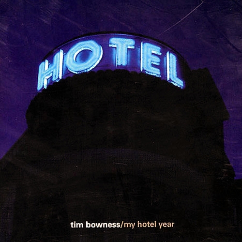 Picture of My Hotel Year  by Tim Bowness