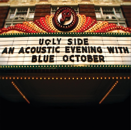 Picture of Ugly Side: An Acoustic Evening Withb Lue October  by Blue October