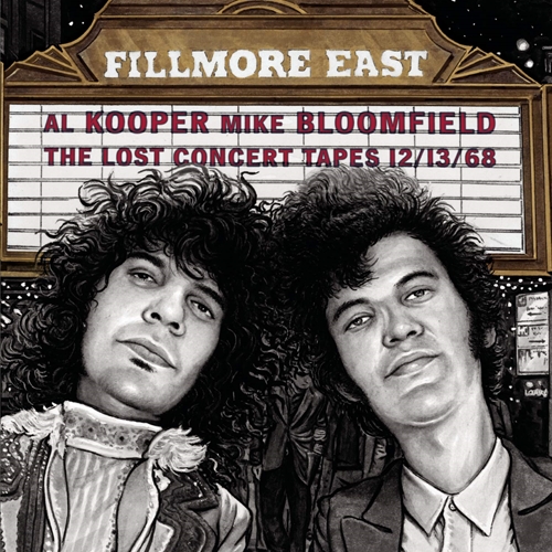 Picture of Fillmore East: The Lost Concert Tape S 12\13\68  by Al, & Mike Bloomfield Kooper