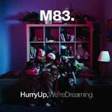 Picture of HURRY UP,WE'RE DREAMIN(2CD  by M83