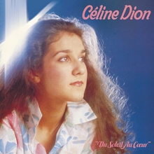 Picture of Du Soleil Au Coeur  by Celine Dion