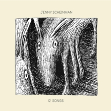 Picture of 12 Songs  by Jenny Schienman