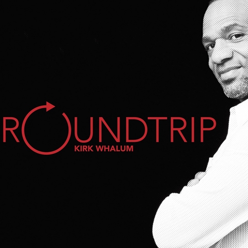 Picture of Roundtrip  by Kirk Whalum