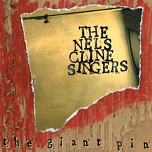 Picture of The Giant Pin  by Nels Cline Singers