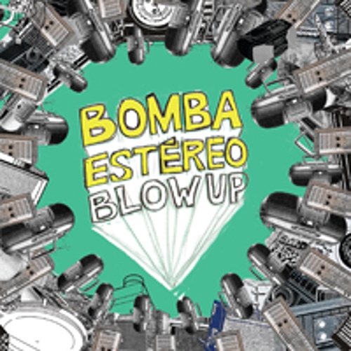 Picture of Blow Up  by Bomba Estereo