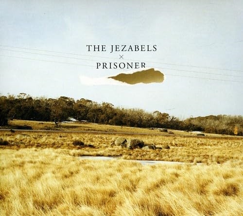 Picture of PRISONER  by THE JEZABELS