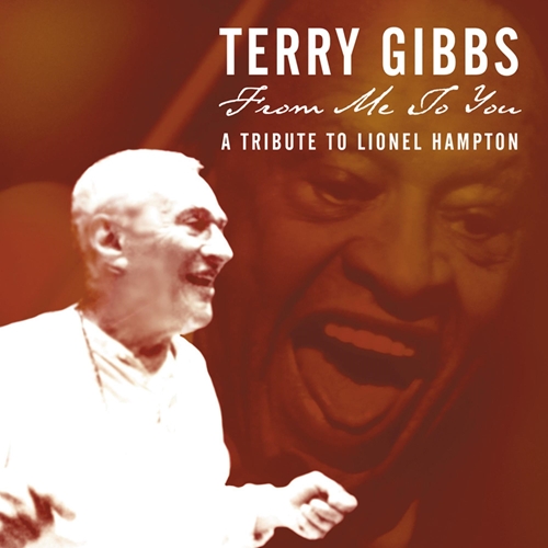 Picture of From Me To You: A Tribute To Lionelh Ampton  by Terry Gibbs