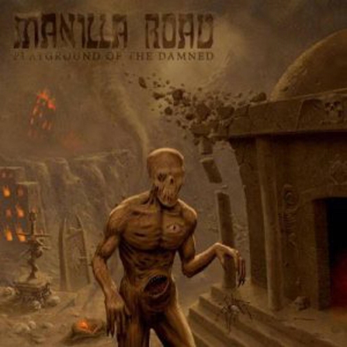 Picture of Playground Of The Damned  by Manilla Road