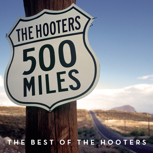 Picture of 500 Miles - The Best Of  by The Hooters