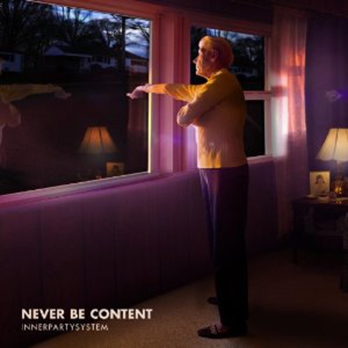 Picture of Never Be Content  by Innerpartysystem