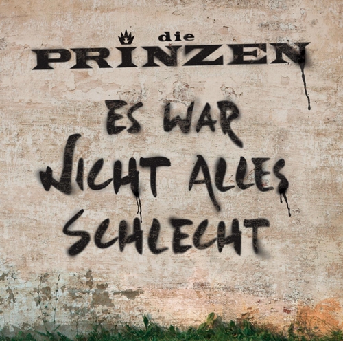 Picture of Es War Nicht Alles Schlecht  by Die Prinzen