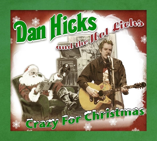 Picture of CRAZY FOR CHRISTMAS  by HICKS DAN & HIS HOT LICKS