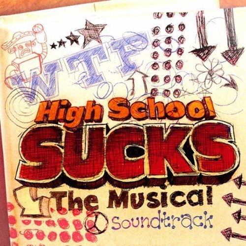 Picture of High School Sucks: The Musical  by Soundtrack