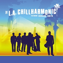 Picture of L.A. Chillharmonic  by L.A. Chillharmonic Feat. Richard Smi Th