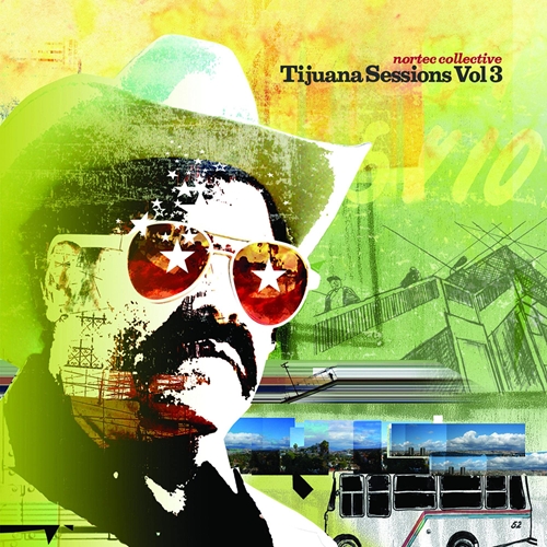 Picture of Tijuana Sessions Vol. 3  by Nortec Collective