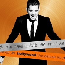 Picture of HOLLYWOOD THE DELUXE EP  by MICHAEL BUBLE