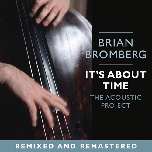 Picture of It'S About Time  by Brian Bromberg