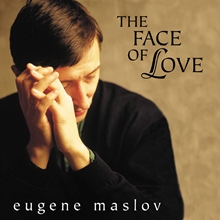 Picture of Face Of Love  by Eugene Maslov