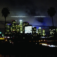 Picture of Powder Burns  by Twilight Singers