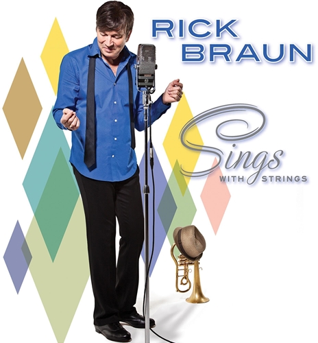 Picture of Sings With Strings  by Rick Braun