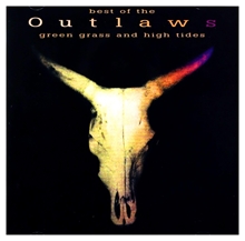 Picture of Green Grass & High Tides - Best Of  by The Outlaws