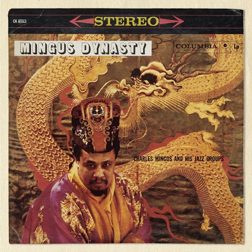 Picture of Mingus Dynasty (Original Columbia Ja Zz Classics)  by Charles Mingus