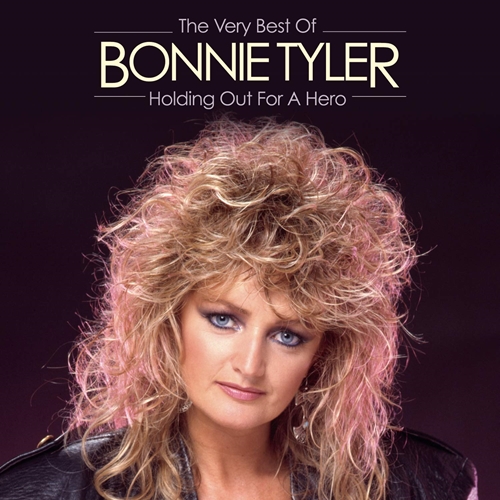 Picture of Holding Out For A Hero: The Very Bes T Of  by Bonnie Tyler