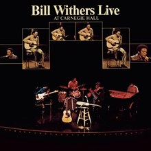 Picture of Bill Withers Live At Carnegie Hall  by Bill Withers